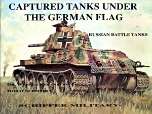 Omslag boek Captured Tanks under the German Flag - Russian Battle Tanks