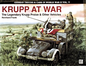 Couverture livre Krupp at War - The legendary Krupp Protze & Other Vehicles
