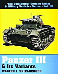 Omslag boek Panzer III and Its Variants (Spielberger)