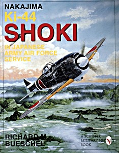 Okładka książki Nakajima Ki.44 Shoki I-II in the Japanese Army Air Force Service