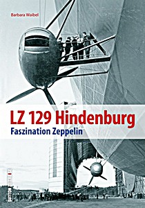 Omslag boek LZ 129 Hindenburg - Faszination Zeppelin