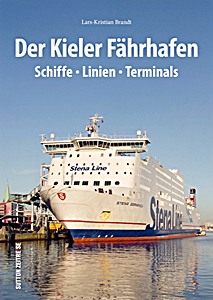Cubierta libro Der Kieler Fährhafen - Schiffe, Linien, Terminals