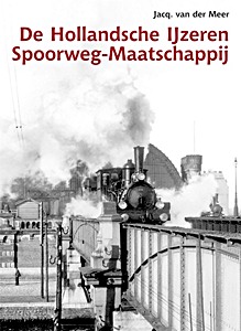 Omslag boek De Hollandsche IJzeren Spoorweg-Maatschappij