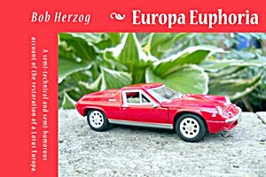 Okładka instrukcji napraw Europa Euphoria: The semi-technical and semi-humorous account of the restoration of a Lotus Europa
