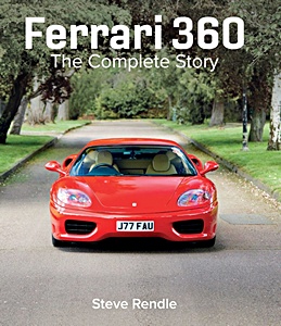 Okładka książki: Ferrari 360 - The Complete Story | The Complete Story | Crowood