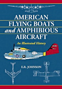 Livre: American Flying Boats and Amphibious Aircraft
