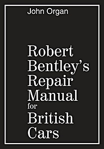 Livre : Robert Bentley's Repair Manual for British Cars