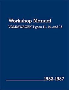 Livre: Volkswagen Beetle and Karmann Ghia - Types 11, 14 and 15 (1952-1957) (USA) - Bentley Workshop Manual