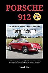 Buch: Porsche 912 Buying Guide - The Pre-Impact Bumper Early 912 1965-1969 
