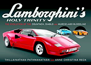 Okładka książki: Lamborghini's Holy Trinity - The Evolution of the Countach, Diablo and Murcielago Bloodline | Pen & Sword