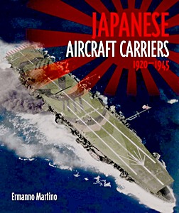 Livre: Japanese Aircraft Carriers 1920-1945