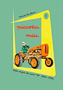 Book: Piccola mia (1): Dalle origini alla 18 (1952-1958)