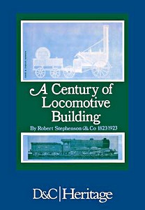 Livre: A Century of Locomotive Building