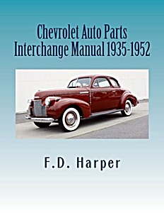 Livre : Chevrolet 1935-1952 - Part Interchange Guide