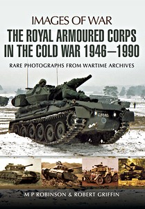 Livre: The Royal Armoured Corps in the Cold War 1946-1990