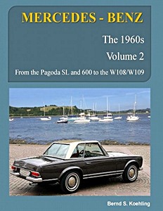 Livre: Mercedes-Benz: The 1960s (Volume 2) - W100, W108, W109, W113 - From the Pagoda SL and 600 to the W108/W109 