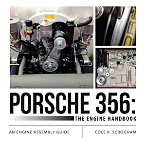 Buch: Porsche 356: The Engine Handbook - An Engine Assembly Guide 