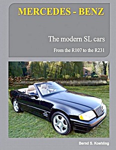 Buch: Mercedes-Benz: The modern SL cars - From the R107 to the R231 