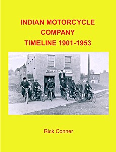 Książka: Indian Motorcycle Company Timeline 1901-1953 