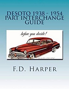 Livre : DeSoto 1938-1954 - Part Interchange Guide
