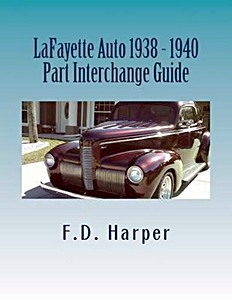 Boek: LaFayette Auto 1938-1940 - Part Interchange Guide