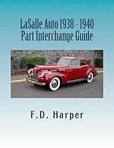 Livre : LaSalle Auto 1938-1940 - Part Interchange Guide 