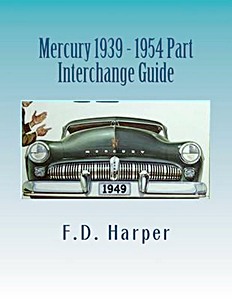 Livre: Mercury 1939-1954 - Part Interchange Guide