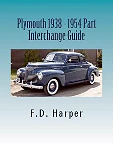 Livre : Plymouth 1938-1954 - Part Interchange Guide