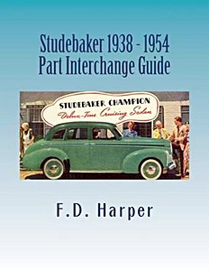 Livre: Studebaker 1938-1954 - Part Interchange Guide