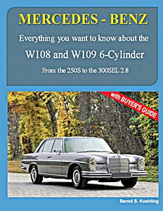 Livre : Mercedes-Benz W108 and W109 6-Cylinder