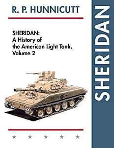 GEPB4154 Couverture livre Sheridan A History of the American Light Tank (Volume 2)