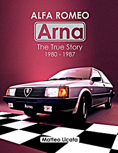 Livre: Alfa Romeo Arna - The True Story 1980-1987 