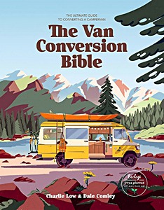 Book: The Van Conversion Bible: The Ultimate Guide to Converting a Campervan 