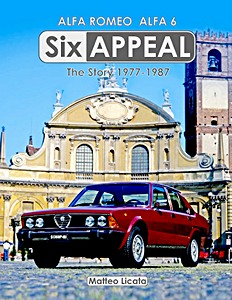 Książka: Six Appeal: The Story of the Alfa Romeo Alfa 6