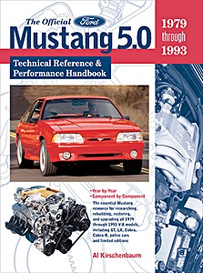 Livre: Ford Mustang 5.0 - The Official Technical Reference and Performance Handbook (1979-1993)