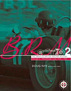 Okładka książki BRM - The Saga of British Racing Motors (2) - Spaceframe Cars 1959-1965