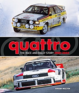 Okładka książki Quattro - The Race and Rally Story 1980-2004