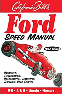 Book: California Bill's Ford Speed Manual - V-8, A & B, Lincoln, Mercury 