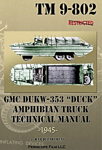 Livre : GMC DUKW-353 Amphibian Truck (TM 9-802)