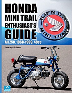Portada manual Honda Mini Trail Enthusiast's Guide - All Z50 (1968-1999), 49cc