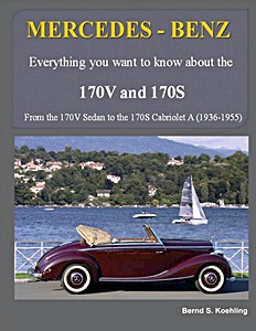 Boek: Mercedes-Benz 170 V and 170 S - From the 170 V Sedan to the 170 S Cabriolet A (1936-1955) 