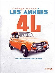 Boek: Les annees 4L - La folle histoire d'un modele mythique