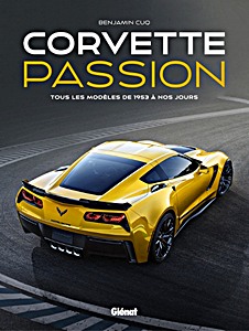 Boek: Corvette Passion - Tous les modèles de 1953 à nos jours 