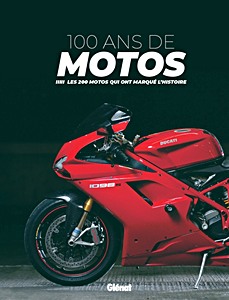 Książka: 100 ans de motos (3e édition) 