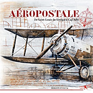 Livre : Aeropostale - De Saint-Louis du Senegal au Cap Juby