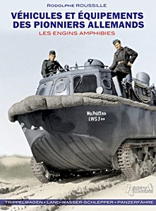 Livre : Vehicules et equipements des pionniers allemands