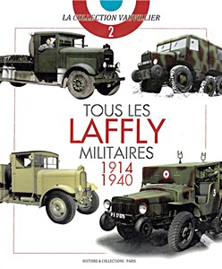 Boek: Tous les Laffly militaires 1914-1940 