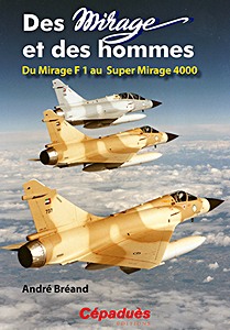 Książka: Des Mirage et des Hommes - F1 - Super Mirage 4000