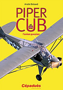 Książka: Piper Cub, l'avion passion