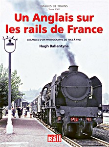 Livre: Un Anglais sur les rails de France